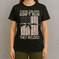 These Colors DonT Run They Reload On 4th Of July T-Shirt thumb 4