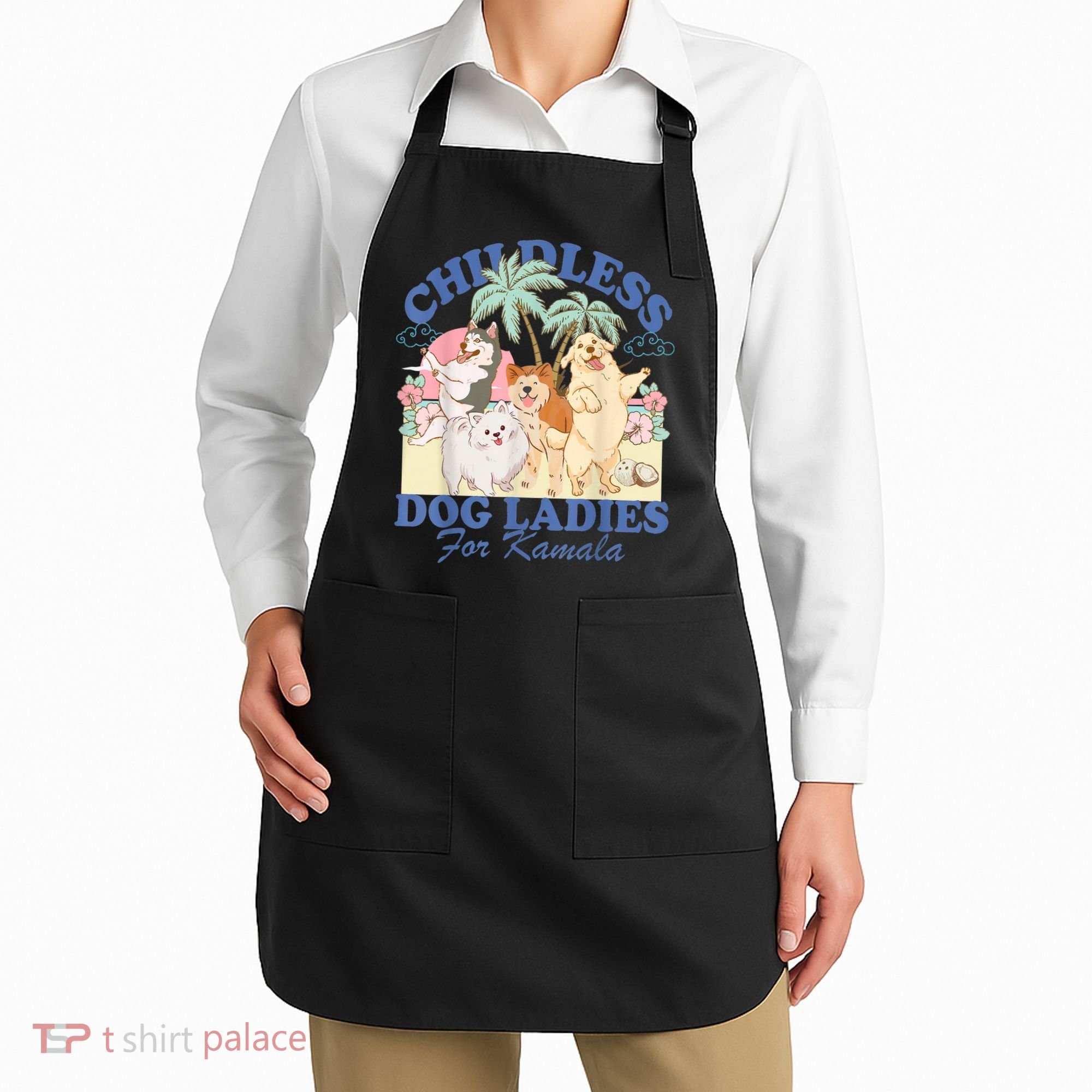 This Childless Dog Lady Is Voting Kamalaharris 2024 Apron