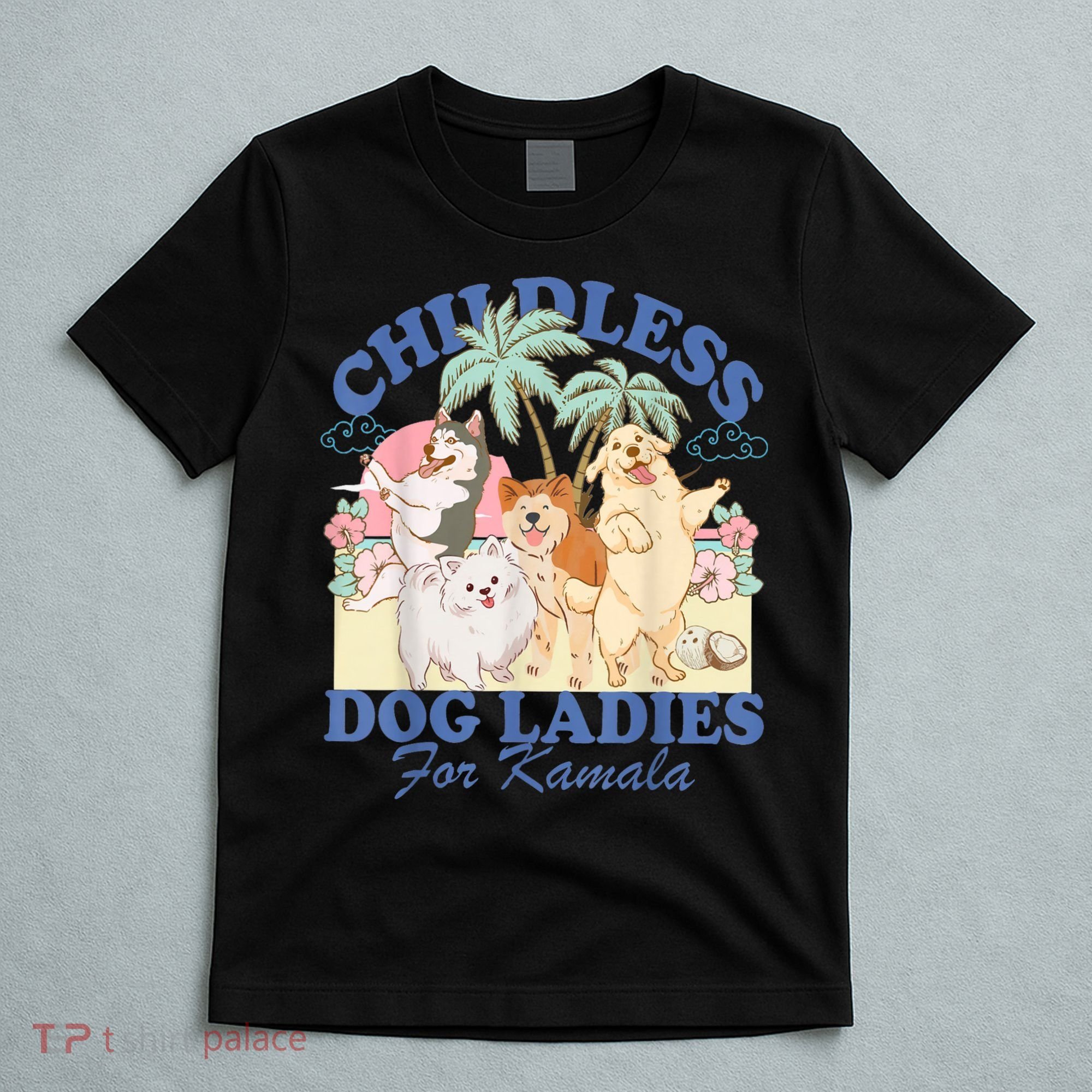 This Childless Dog Lady Is Voting Kamalaharris 2024 T-Shirt
