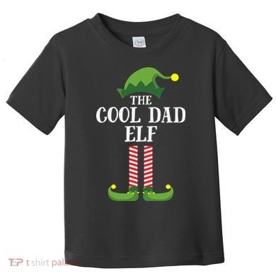 The Cool Dad ELF Toddler T-Shirt