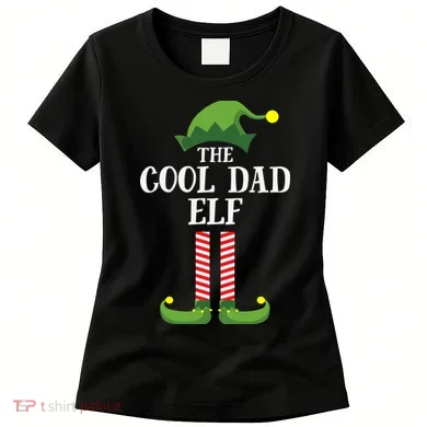 The Cool Dad ELF Women's T-Shirt