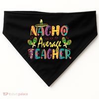 Teacher Cinco De Mayo Nacho Average Teacher Sombrero USA-Made Doggie Bandana thumb 0