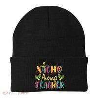 Teacher Cinco De Mayo Nacho Average Teacher Sombrero Beanie thumb 0