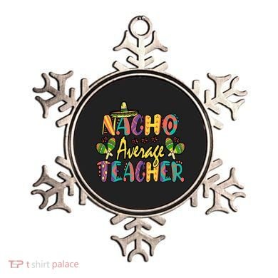 Teacher Cinco De Mayo Nacho Average Teacher Sombrero Ornament