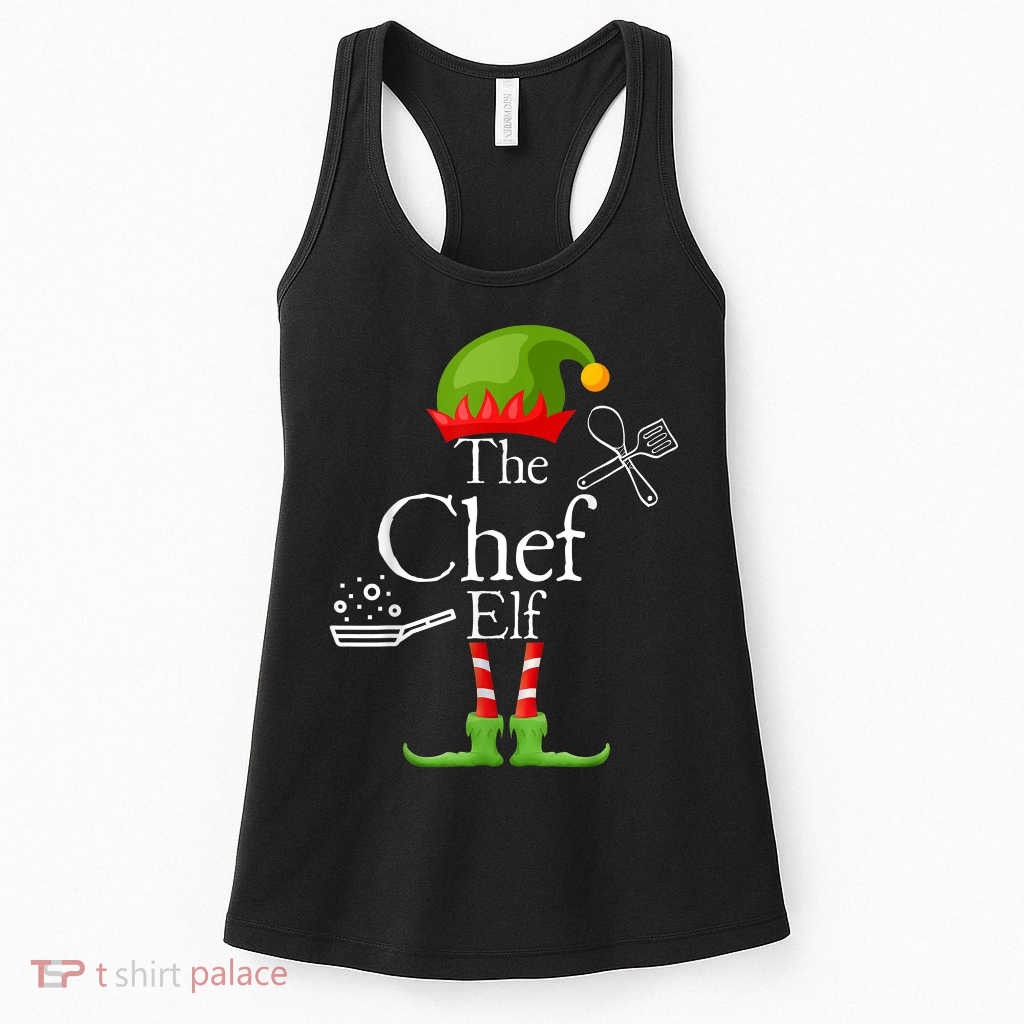 The Chef Elf Matching Family Holidays Women's Tank Top