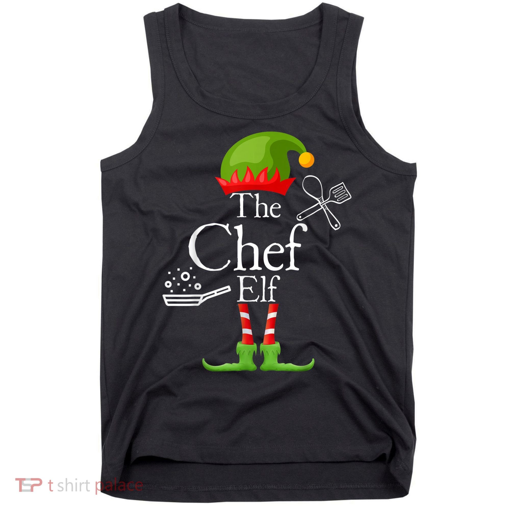 The Chef Elf Matching Family Holidays Tank Top
