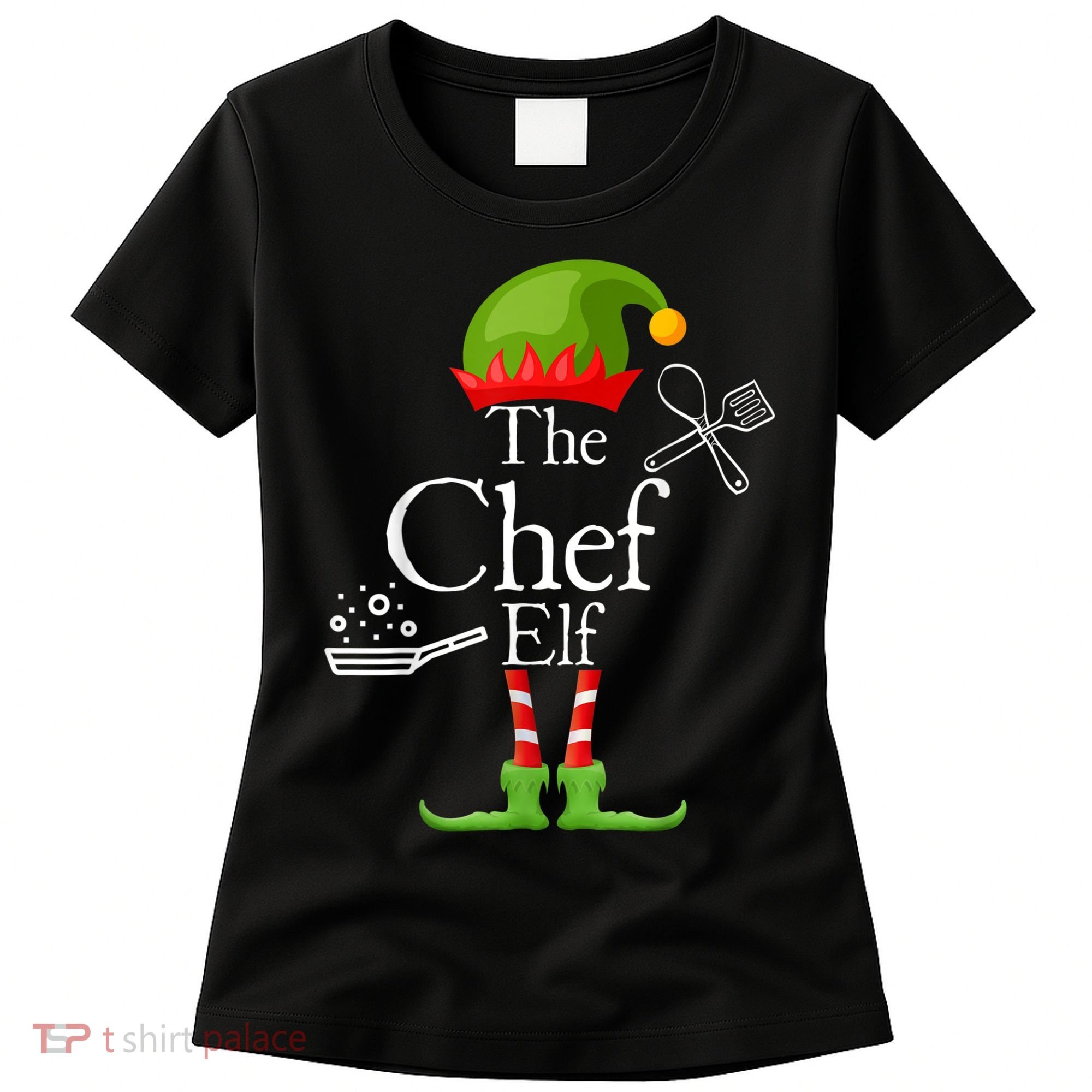 The Chef Elf Matching Family Holidays Women's T-Shirt