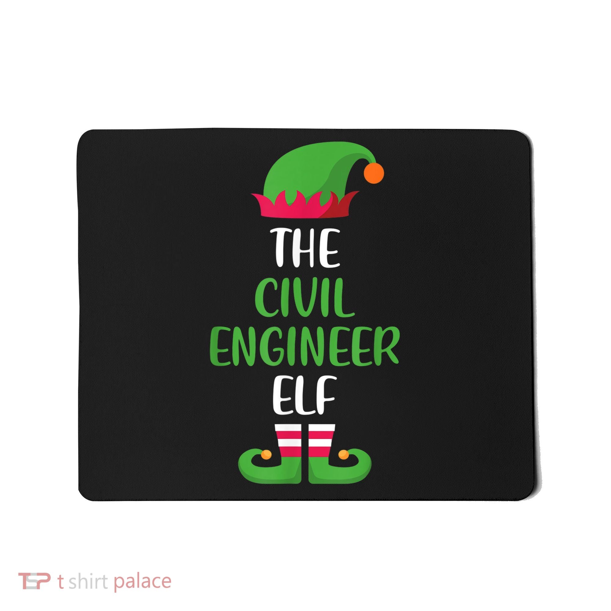 The Civil Engineer Elf Christmas Family Matching Mousepad