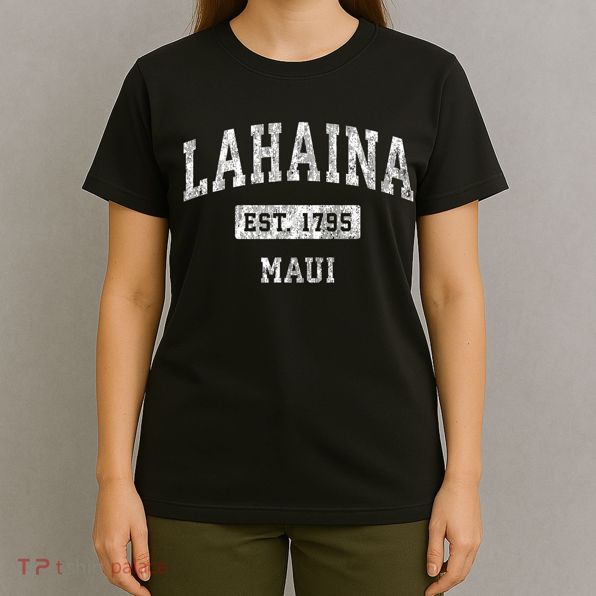 This Classic Established Lahaina Hawaii Shirts Features A Traditional Distressed T-Shirt