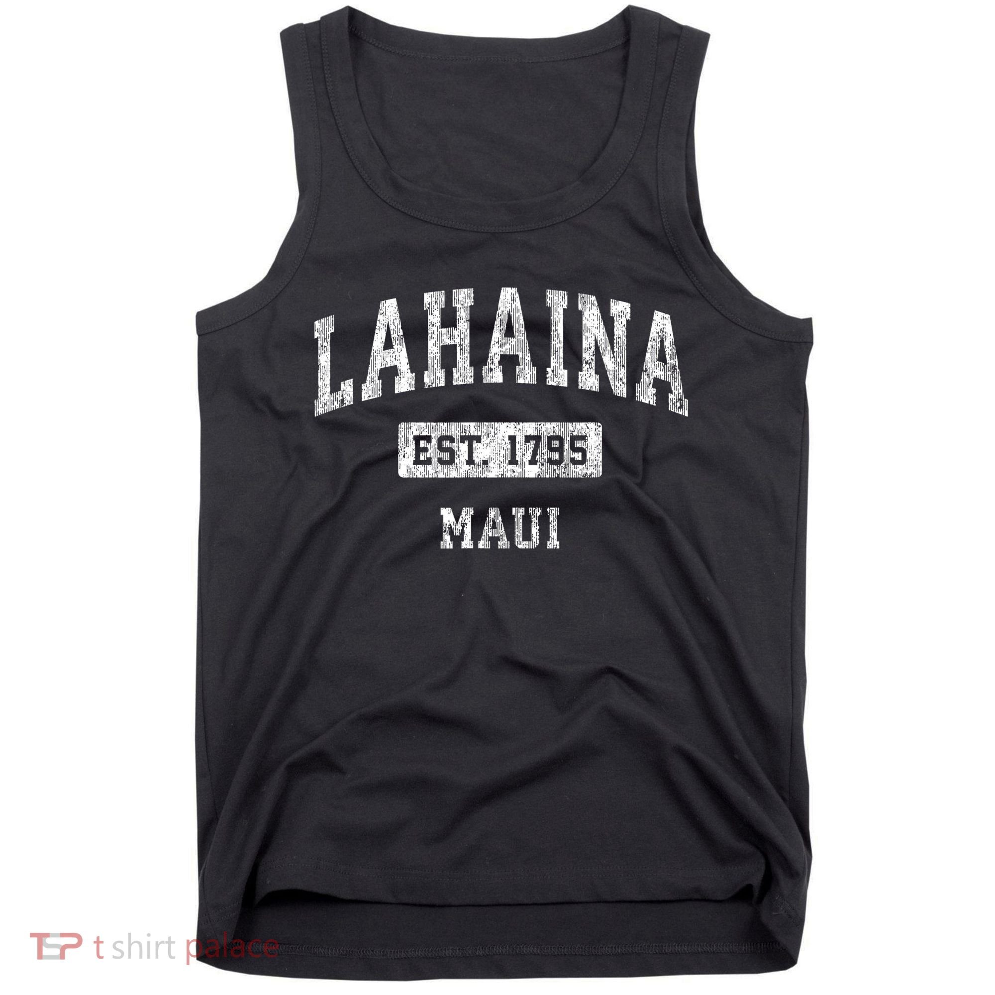 This Classic Established Lahaina Hawaii Shirts Features A Traditional Distressed Tank Top