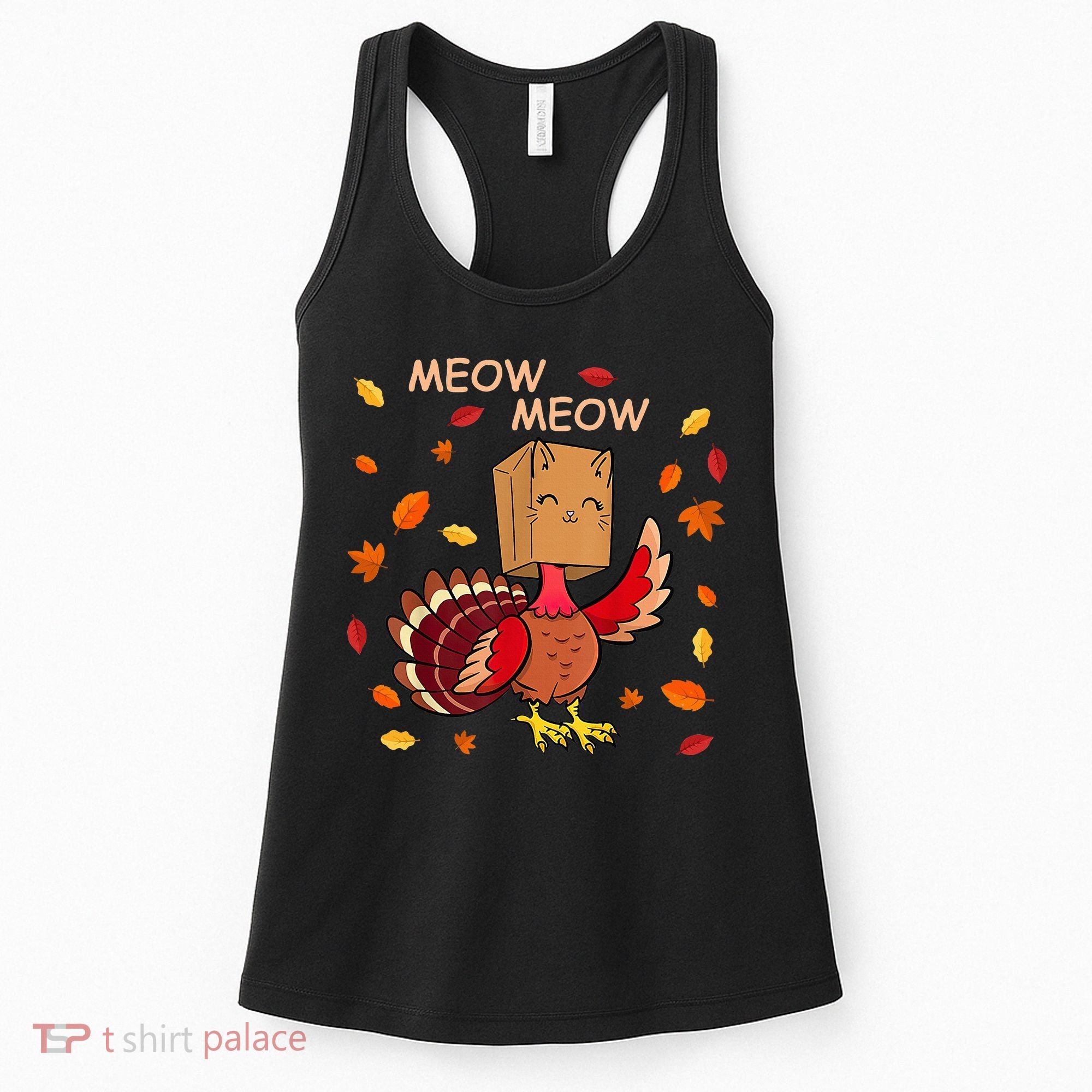 Thanksgiving Cat Fake Cat Meow Funny Thanksgiving Turkey Women's Tank Top