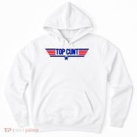 Top Cunt Funny Parody Hoodie thumb 0