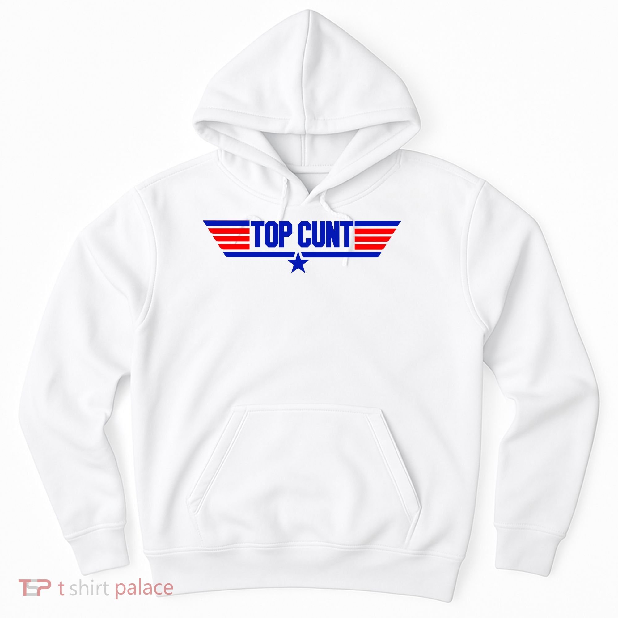 Top Cunt Funny Parody Hoodie