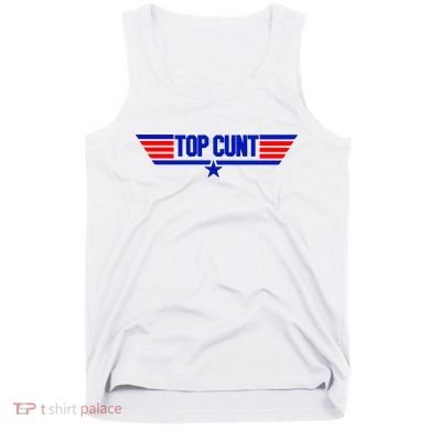 Top Cunt Funny Parody Tank Top