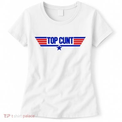 Top Cunt Funny Parody Women's T-Shirt
