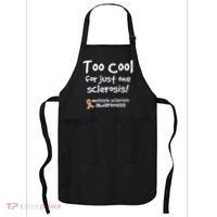 Too Cool For Just One Sclerosis Multiple Sclerosis Awareness Apron thumb 0