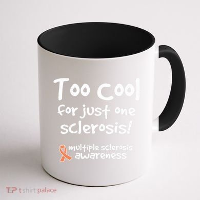 Too Cool For Just One Sclerosis Multiple Sclerosis Awareness Coffee Mug back