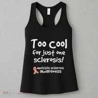 Too Cool For Just One Sclerosis Multiple Sclerosis Awareness Women's Tank Top thumb 3
