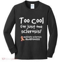 Too Cool For Just One Sclerosis Multiple Sclerosis Awareness Kids Long Sleeve Shirt thumb 0