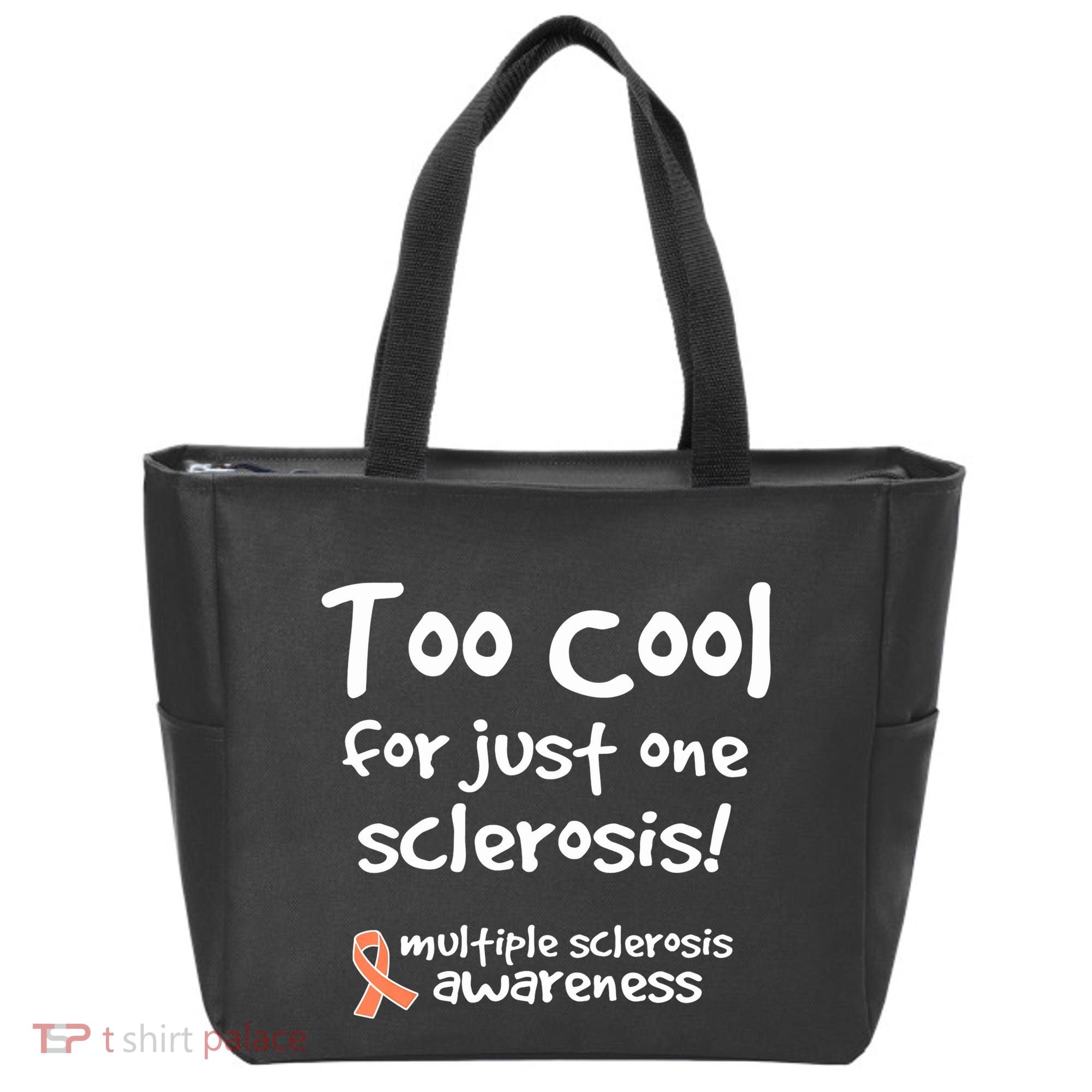 Too Cool For Just One Sclerosis Multiple Sclerosis Awareness Tote Bag