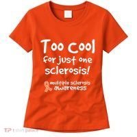 Too Cool For Just One Sclerosis Multiple Sclerosis Awareness Women's T-Shirt thumb 0