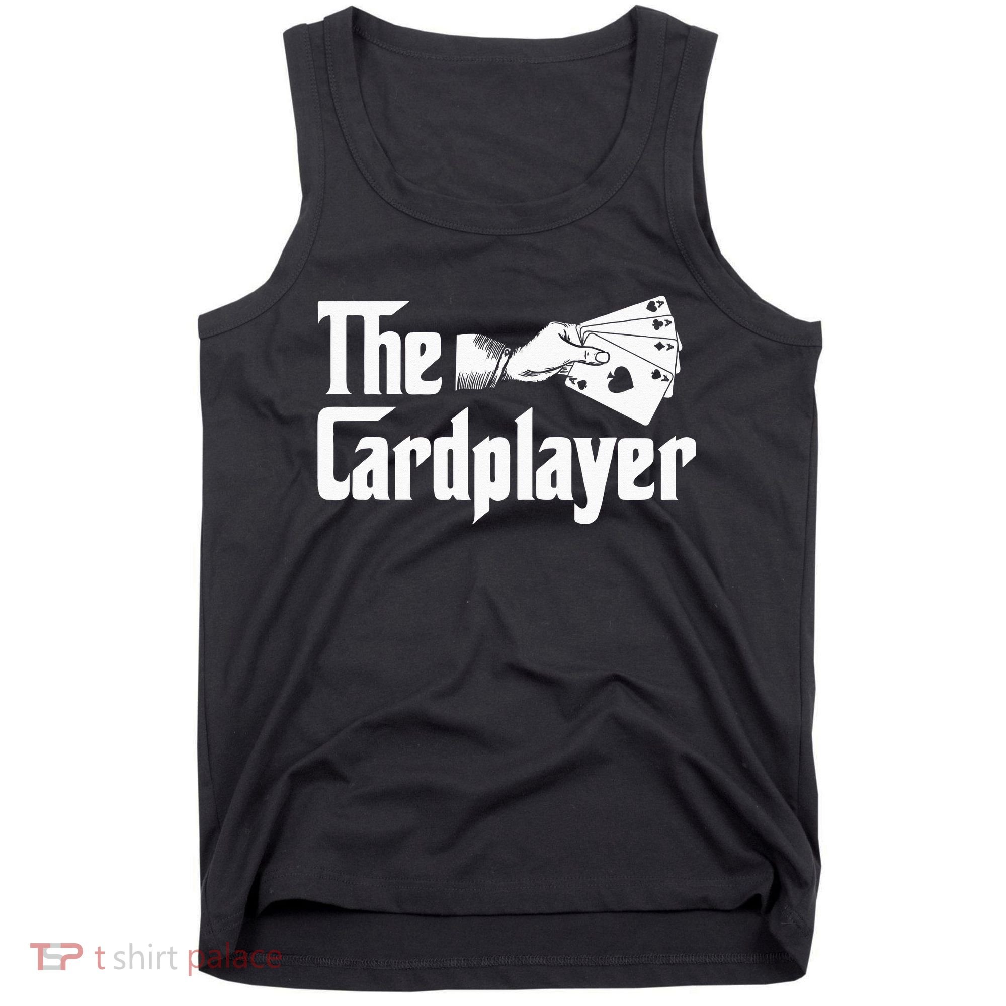 The Cardplayer Funny Poker Card Player Casino Gambler Tank Top