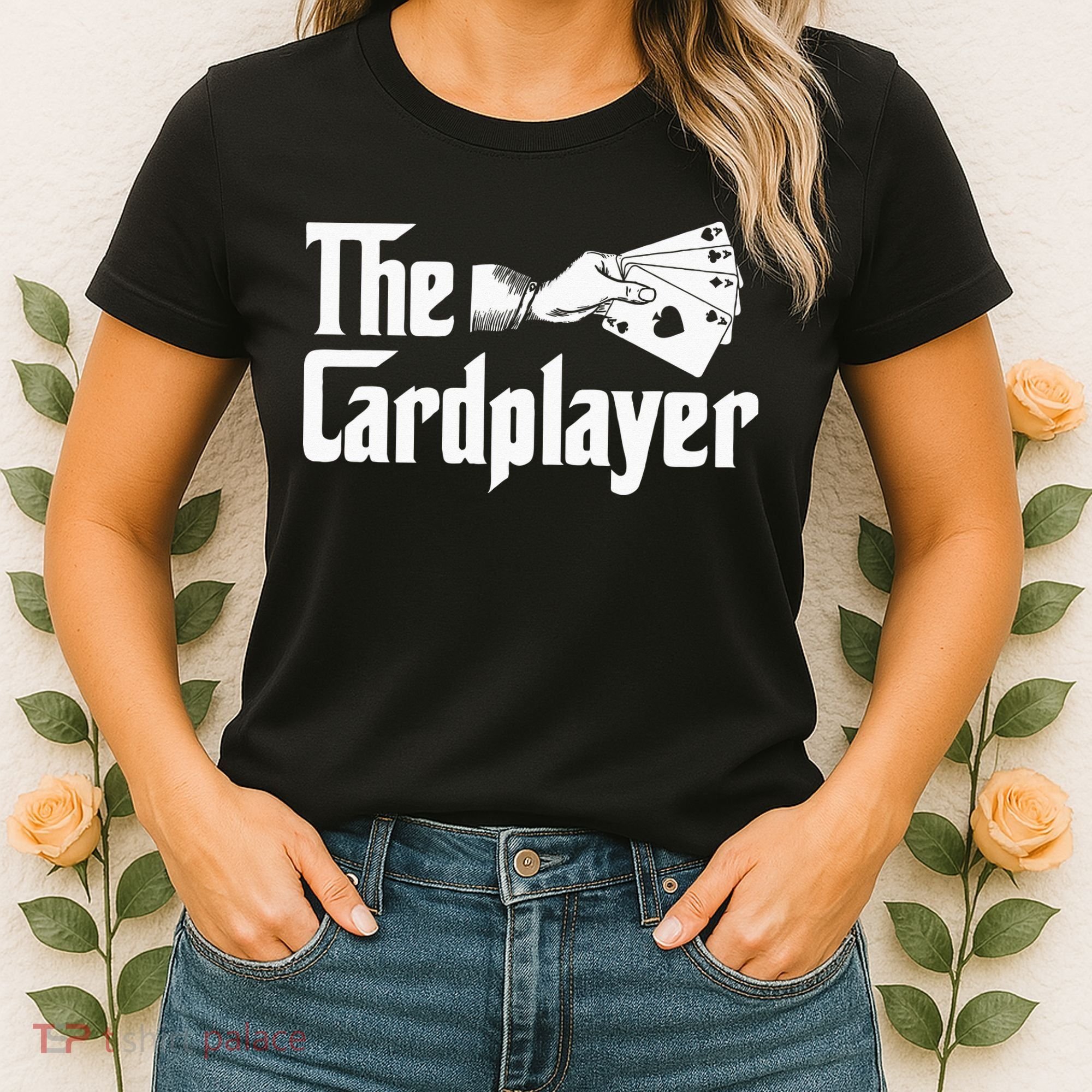 The Cardplayer Funny Poker Card Player Casino Gambler Women's T-Shirt