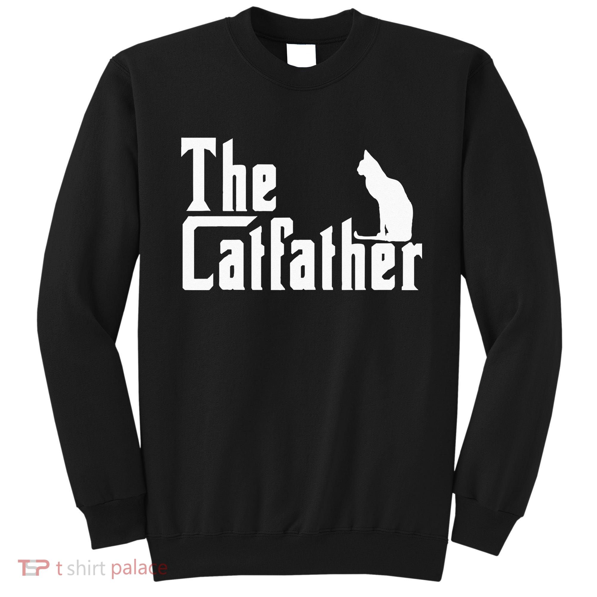 The Catfather Funny Cat Dad Father Lover Sweatshirt