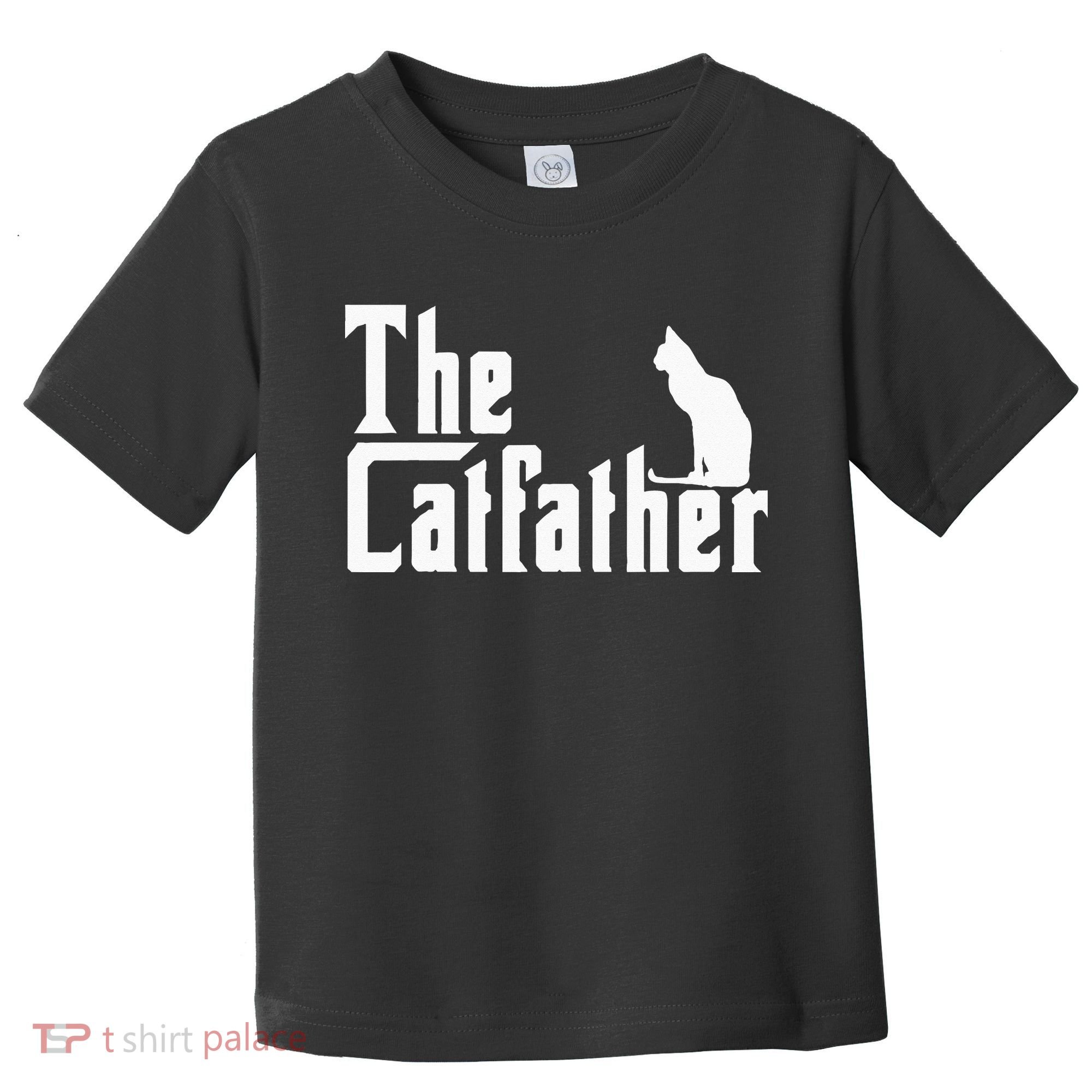 The Catfather Funny Cat Dad Father Lover Toddler T-Shirt