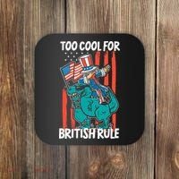 Too Cool For British Rule 4th Of July American Dinosaur Coaster thumb 0