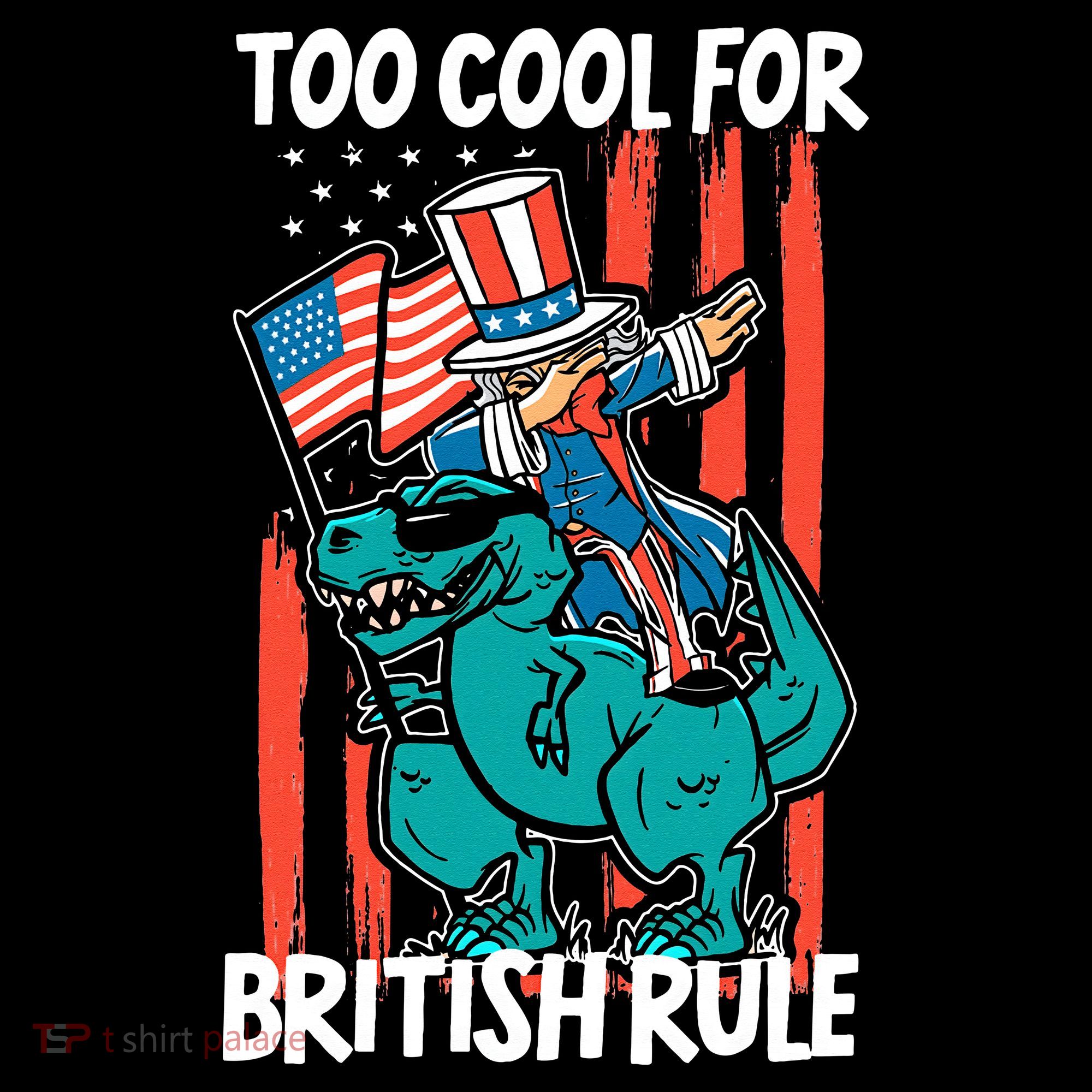Too Cool For British Rule 4th Of July American Dinosaur Women's Hoodie