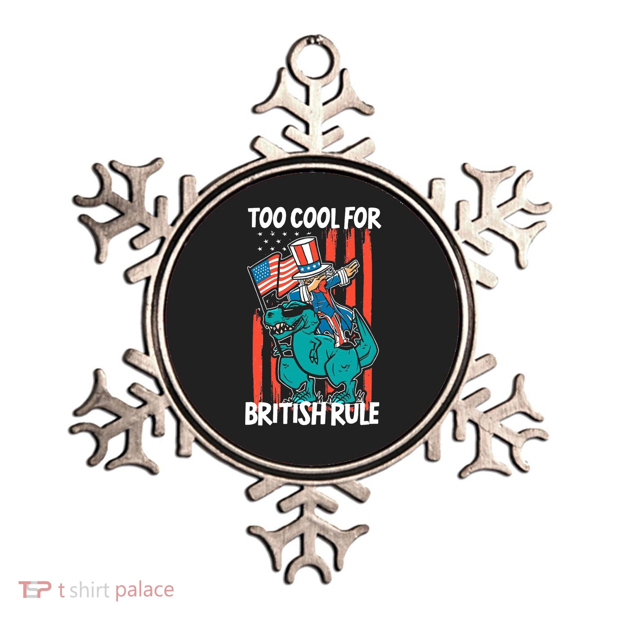 Too Cool For British Rule 4th Of July American Dinosaur Ornament