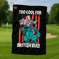 Too Cool For British Rule 4th Of July American Dinosaur Golf Towel thumb 1