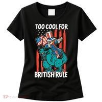 Too Cool For British Rule 4th Of July American Dinosaur Women's T-Shirt thumb 0