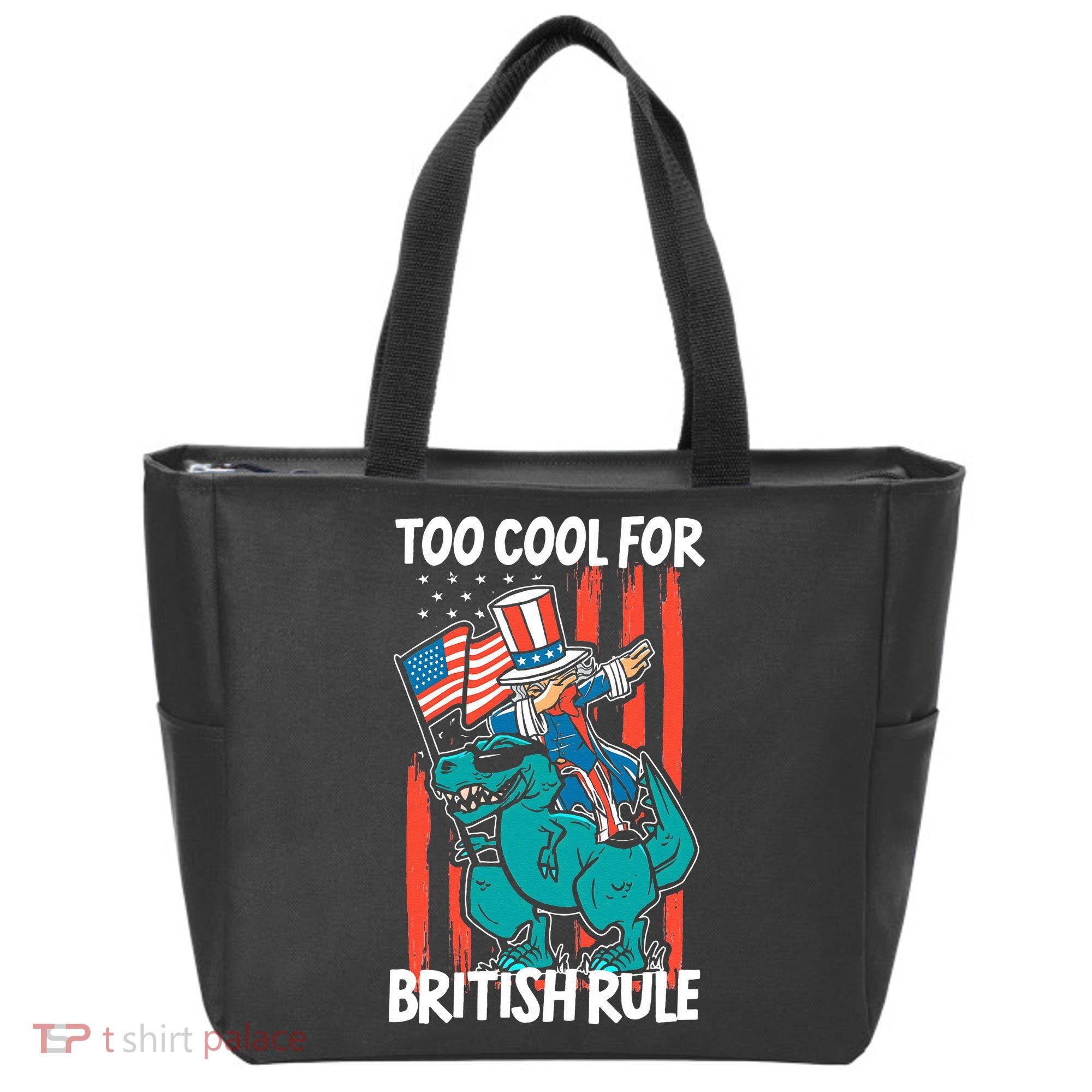 Too Cool For British Rule 4th Of July American Dinosaur Tote Bag