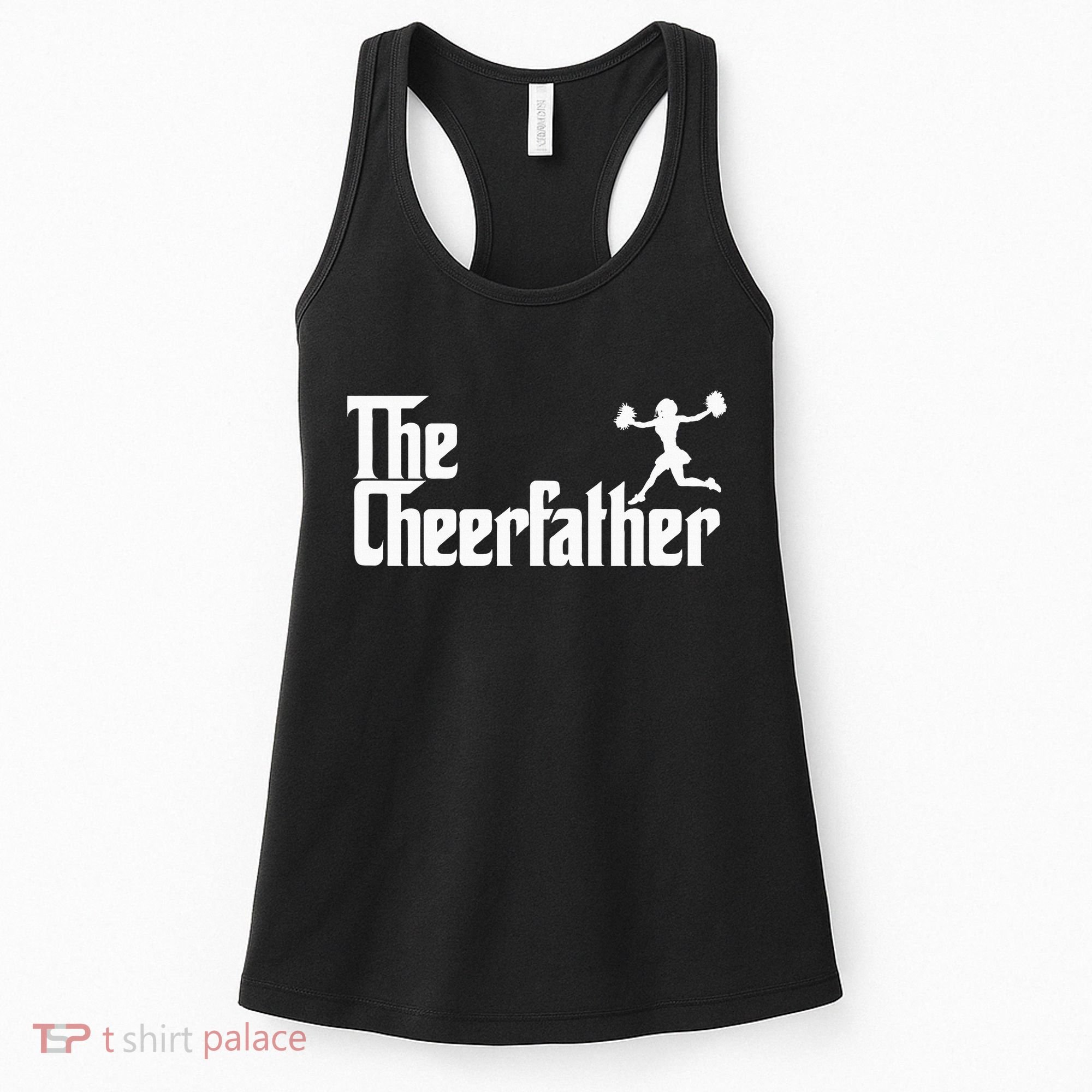 The Cheer Father Funny Cheerleader Father Dad Gift Women's Tank Top