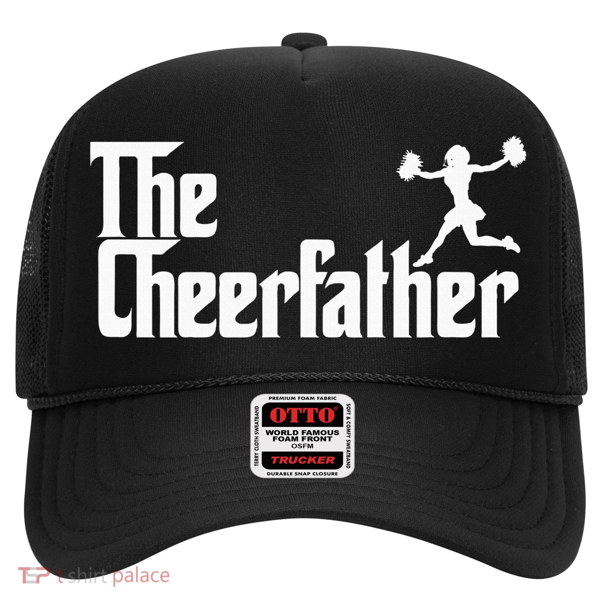 The Cheer Father Funny Cheerleader Father Dad Gift Hat
