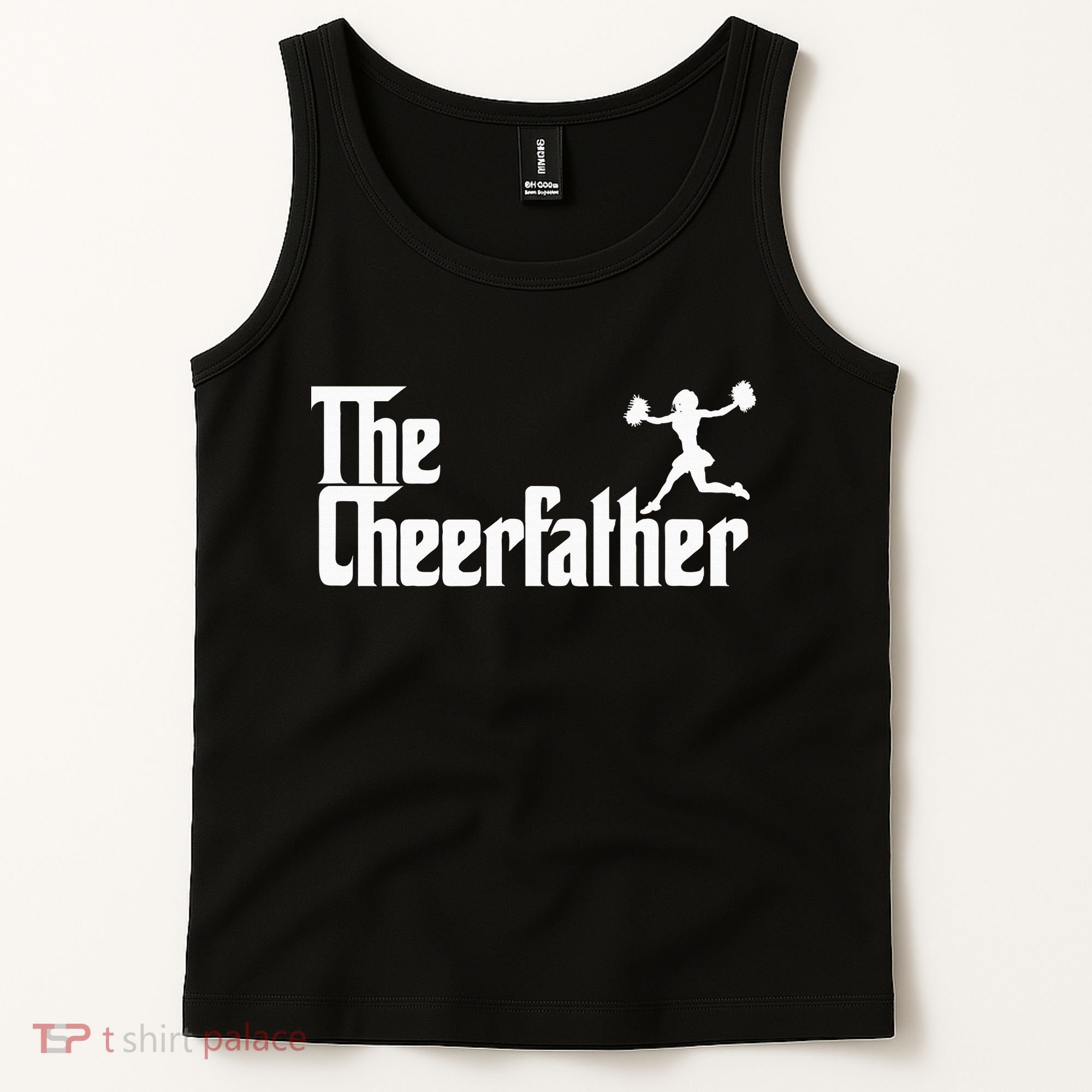 The Cheer Father Funny Cheerleader Father Dad Gift Tank Top