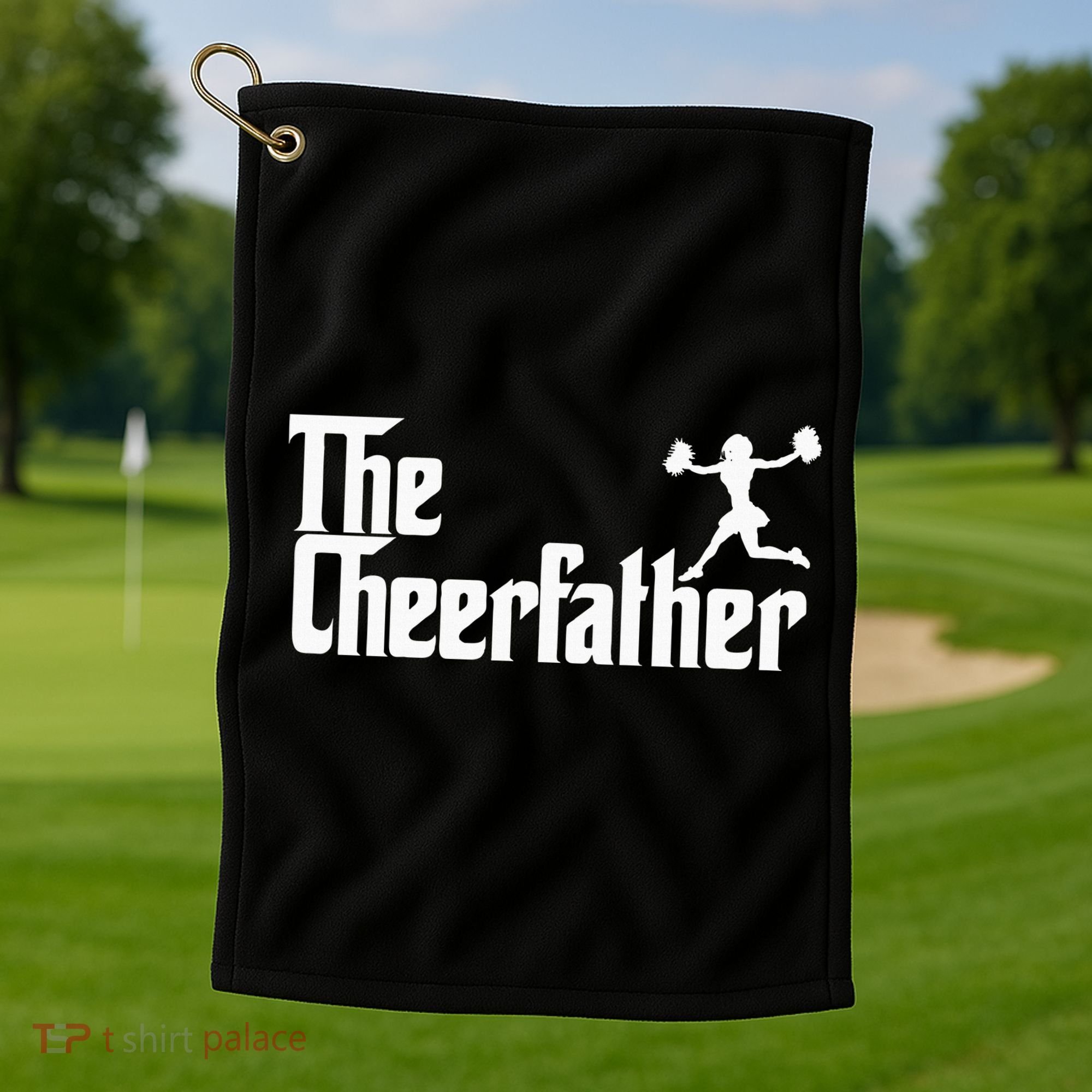 The Cheer Father Funny Cheerleader Father Dad Gift Golf Towel