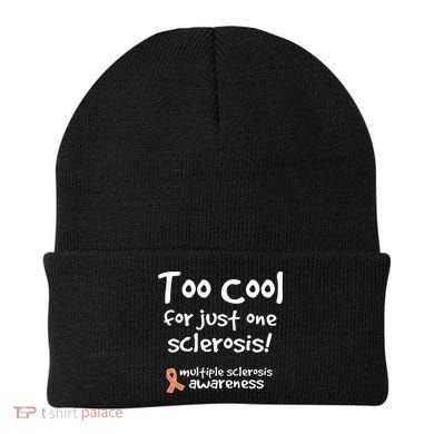 Too Cool For Just One Sclerosis Beanie