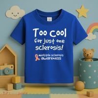 Too Cool For Just One Sclerosis Toddler T-Shirt thumb 3