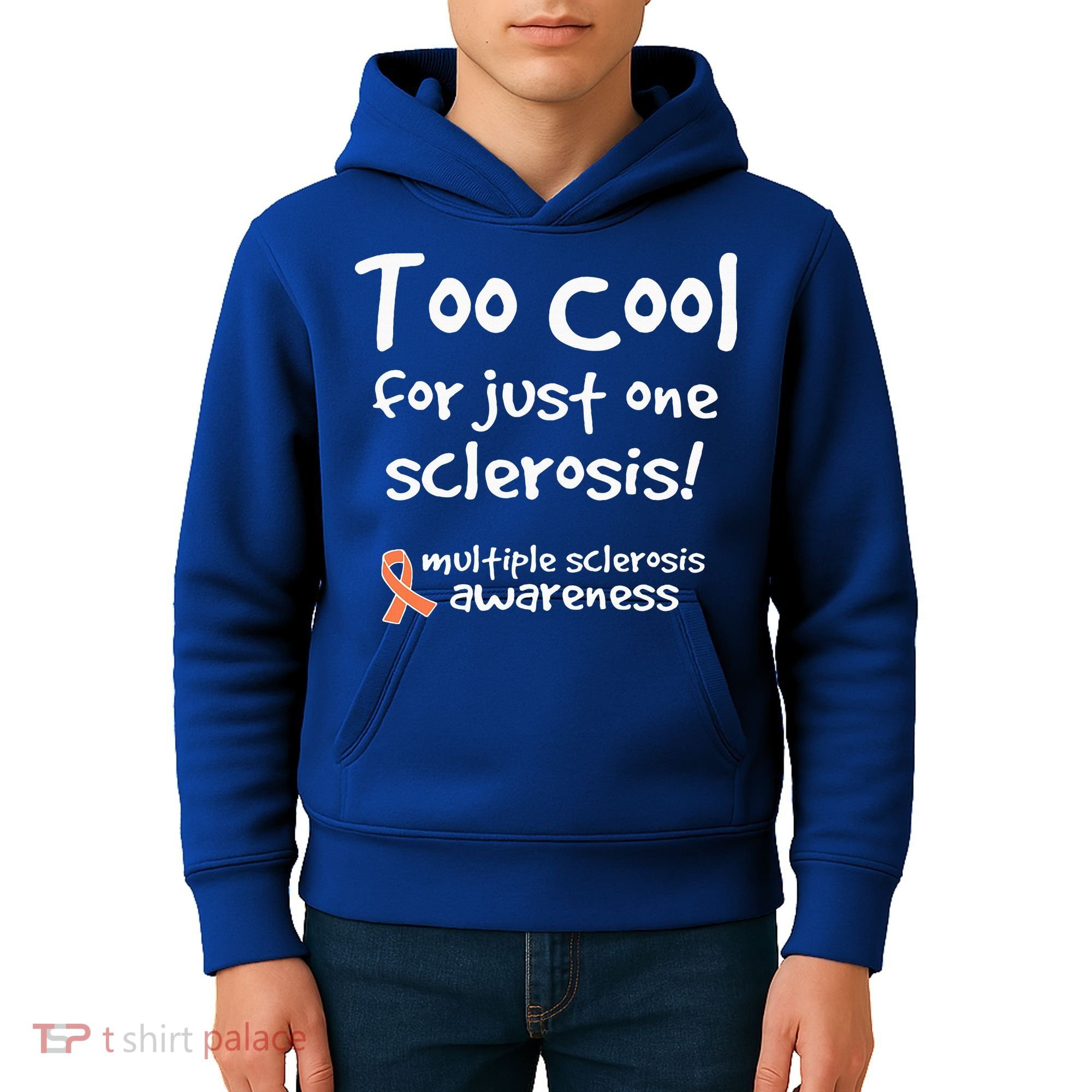 Too Cool For Just One Sclerosis Kids Hoodie