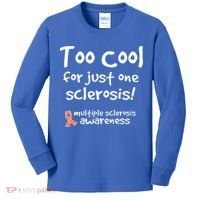 Too Cool For Just One Sclerosis Kids Long Sleeve Shirt thumb 0