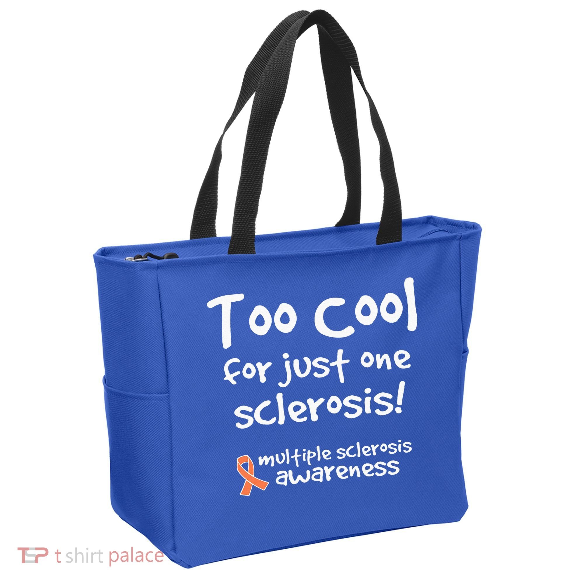 Too Cool For Just One Sclerosis Tote Bag