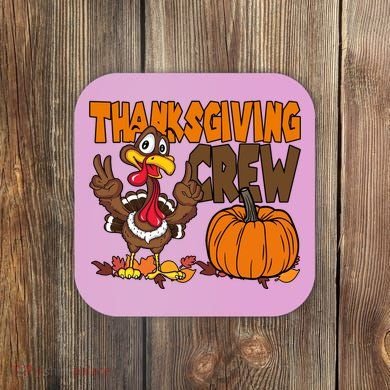 Thanksgiving Crew Funny Turkey Fall Coaster