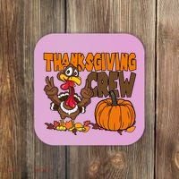 Thanksgiving Crew Funny Turkey Fall Coaster thumb 0