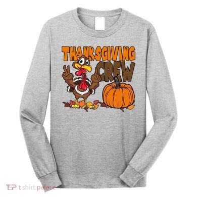 Thanksgiving Crew Funny Turkey Fall Long Sleeve Shirt