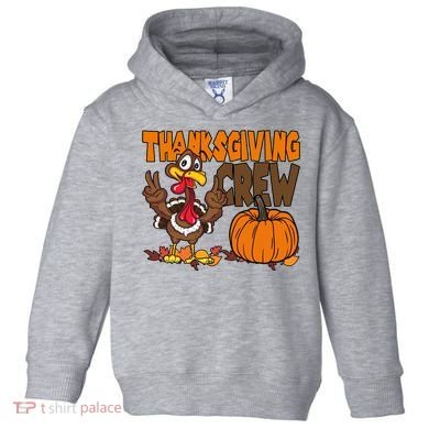 Thanksgiving Crew Funny Turkey Fall Toddler Hoodie