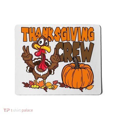 Thanksgiving Crew Funny Turkey Fall Mousepad