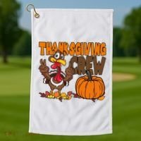 Thanksgiving Crew Funny Turkey Fall Golf Towel thumb 1